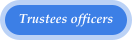 Trustees officers
